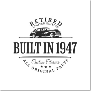 1947 Retired Parts Retirement Birthday Posters and Art